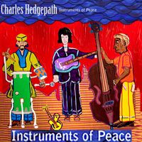 Charles Hedgepath - Instruments of Peace