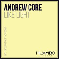 Andrew Core - Like Light