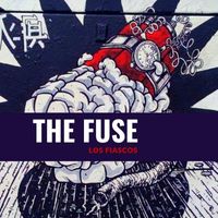 Los Fiascos - The Fuse