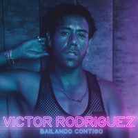 Victor Rodriguez - Bailando Contigo