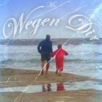 Mo - Wegen dir