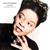 Dinah Washington - In Love (High Definition Remaster 2023)