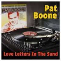 Pat Boone - Love Letters In The Sand