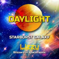 Daylight - Starburst Galaxy (Blizzard In Space Remix) (Blizzard In Space Remix)