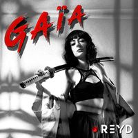 Reyd - Gaïa