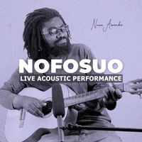 Nana Amoako - Nofosuo (Live Acoustic)