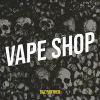 Daz Panther - Vape Shop