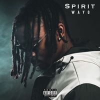 WAYO - Spirit (Explicit)