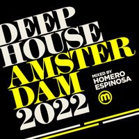 Homero Espinosa - Deep House Amsterdam 2022