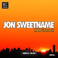 Jon Sweetname - Menes Rework (Rework 2023)