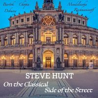 Steve Hunt - On the Classical Side of the Street