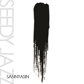 Seedy Jazz - Sannyasin