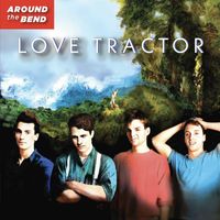 Love Tractor - Around The Bend (40th Anniversary Remastered Edition)