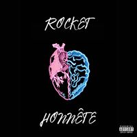 Rocket - Honnête (Explicit)