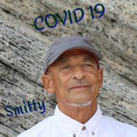 Smitty - Covid 19