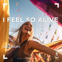 Noa Hope - I Feel So Alive