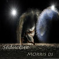 Morris Dj - Seductive