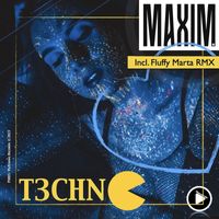 Maxim - T3chno
