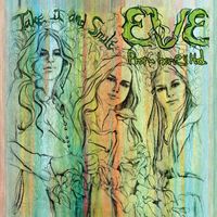 Eve - Take It And Smile