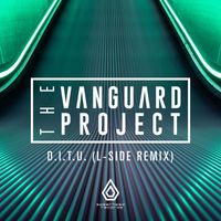 The Vanguard Project - D.I.T.U. (L-Side Remix)