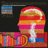 Foxx - The Revolt Of Emily Young