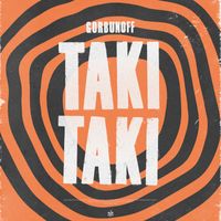 Gorbunoff - Taki Taki