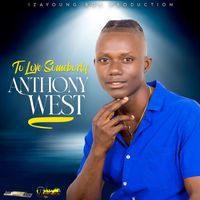 Anthony West - To Love Somebody