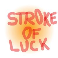 Tage - Stroke of Luck