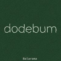 Dodebum - Balarama