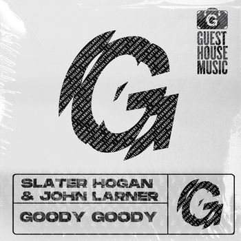 Slater Hogan, John larner - Goody Goody