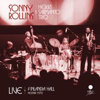 Sonny Rollins - Live at Finlandia Hall, Helsinki 1972