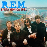 R.E.M. - Santa Monica 1991 (live)
