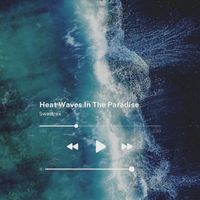 Swattrex - Heat Waves in the Paradise