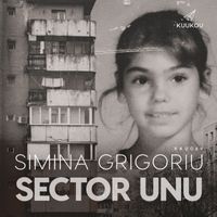 Simina Grigoriu - Sector Unu