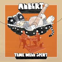 Albert - Time Well Spent