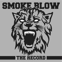 Smoke Blow - The Record