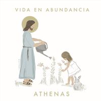 Athenas - Vida en Abundancia