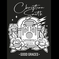 Christian Smith - Good Graces