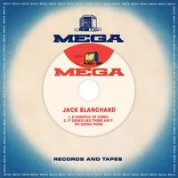 Jack Blanchard - A Handful Of Dimes