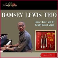 Ramsey Lewis Trio - Ramsey Lewis and his Gentle-Men Of Jazz (Album of 1956)