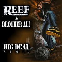 Reef The Lost Cauze - Big Deal (Remix) (Remix)