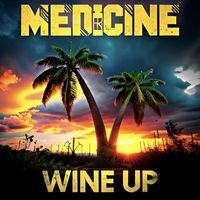 Medicine - Wine Up