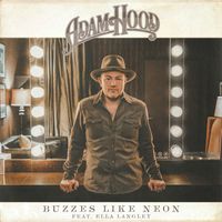 Adam Hood - Buzzes Like Neon