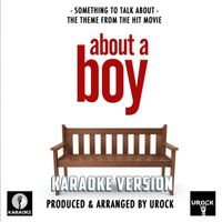 Urock Karaoke - Something To Talk About (From "About A Boy") (Karaoke Version)