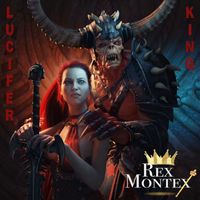 Rex Montex - Lucifer King
