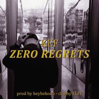 KEF - ZERO REGRETS (Explicit)