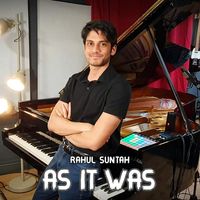 Rahul Suntah - As It Was