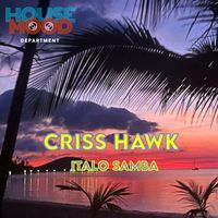 Criss Hawk - Italo Samba