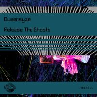 Queensyze - Release The Ghosts