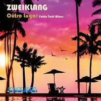 Zweiklang - Outro Lugar ( Fabio Tosti Mixes )